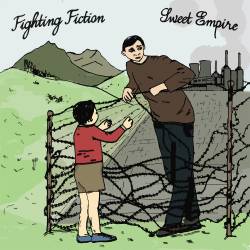 Fighting Fiction : Fighting Fiction - Sweet Empire